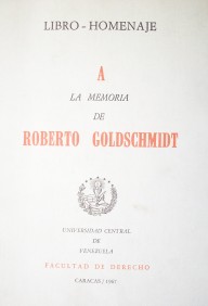 Libro - Homenaje a la memoria de Roberto Goldschmidt