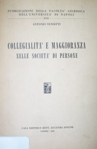 Collegialita' e maggioranza nelle societa' di persone