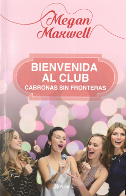 Bienvenida al club Cabronas sin Fronteras