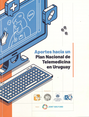 Aportes hacia un Plan Nacional de Telemedicina en Uruguay