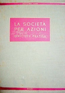 La socità per azioni : diritto e pratica