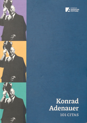 Konrad Adenauer : 101 citas