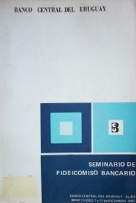 Seminario de Fideicomiso Bancario para el Financiamiento del Desarrollo