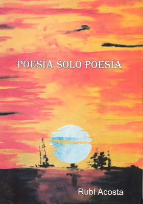 Poes&iacute;a solo poes&iacute;a