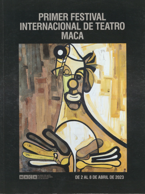 Primer Festival Internacional de Teatro MACA