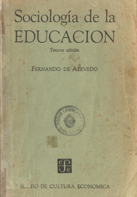 Sociología de la Educación : introducción al estudio de los fenómenos pedagógicos y de sus relaciones con los demás fenómenos sociales