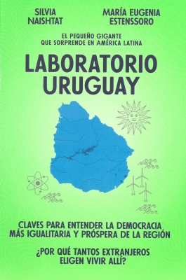 Laboratorio Uruguay : el pequeño gigante que sorprende en Latinoamérica