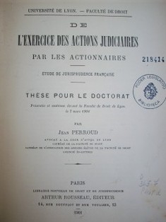 De l'exercice des actions judiciaires par les actionnaires : étude  de jurisprudence française