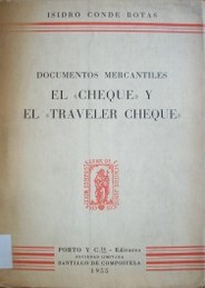 Documentos mercantiles : el eheque y el traveler cheque