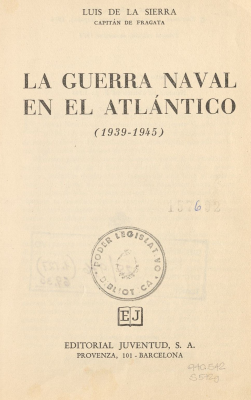 La guerra naval en el Atlántico : (1939-1945)