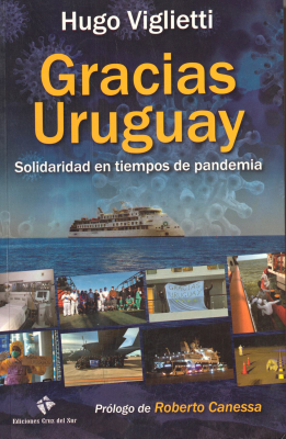 Gracias Uruguay : solidaridad en tiempos de pandemia