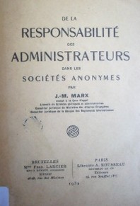 De la responsabilité des administrateurs dans les sociétés anonymes