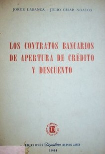 Los contratos bancarios de apertura de crédito y descuento