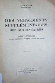 Des versements supplémentaires des actionaires : droit comparé (droits allemand, français, italien et suisse)