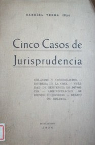 Cinco casos de jurisprudencia