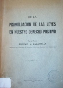 De la promulgación de las leyes en nuestro derecho positivo