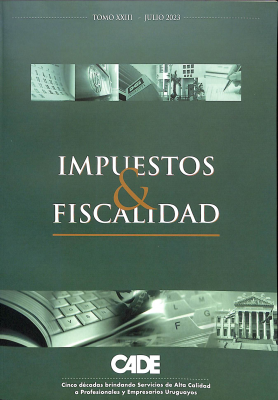Revista CADE : Impuestos & Fiscalidad, T.XXIII - Jul. 2023