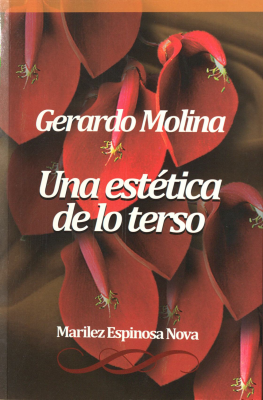 Gerardo Molina : una estética de lo terso