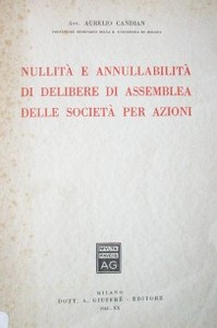 Nullità e annullabilità di delibere di assemblea delle società per azioni