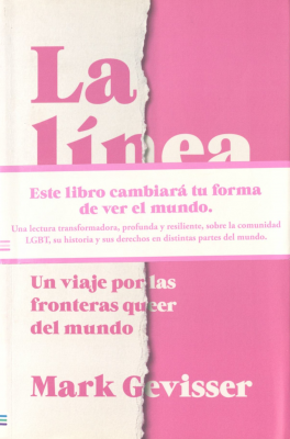 La línea rosa : un viaje por las fronteras queer del mundo