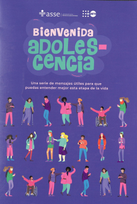 Bienvenida adolescencia : una serie de mensajes útiles para que puedas entender mejor esta etapa de la vida