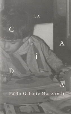 La caída (1970-1979) : bebían sin ser crueles las vísceras de otros ojos