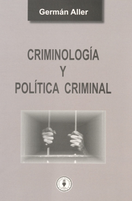 Criminología y política criminal