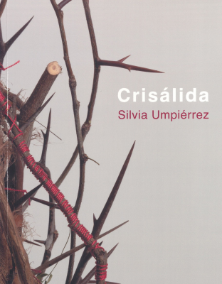 Crisálida : Silvia Umpiérrez