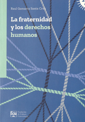 La fraternidad y los Derechos Humanos