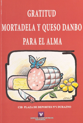 Gratitud : mortadela y queso danbo para el alma