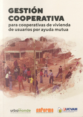 Gestión cooperativa para cooperativas de vivienda de usuarios por ayuda mutua