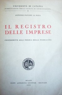 Il registro delle imprese : contributo alla teoria della pubblicità