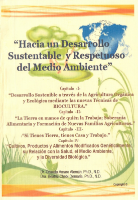 Hacia un desarrollo sustentable y respetuoso del medio ambiente