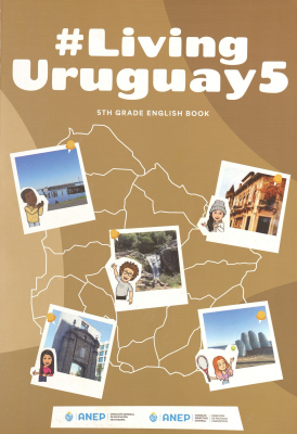 #Living Uruguay 5 : 5th grade English book