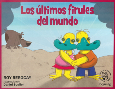 Los &uacute;ltimos firules del mundo