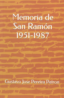 San Ramón : Canelones - Uruguay : memorias de 1951-1987