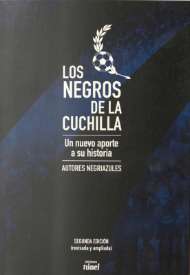 Los negros de la cuchilla : un nuevo aporte a su historia