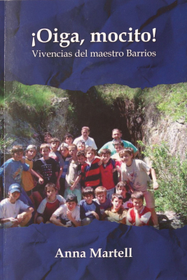 ¡Oiga, mocito! : vivencias del maestro Barrios