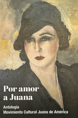 Por amor a Juana : antología