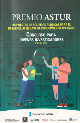 Premio Astur : propuestas de políticas públicas para el desarrollo en base de conocimiento aplicado