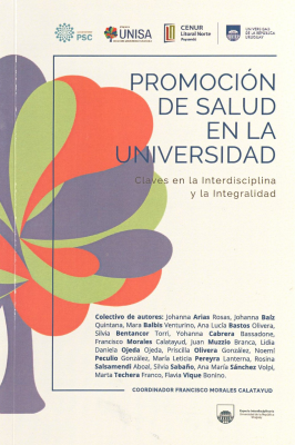 Promoción de salud en la Universidad : claves en la interdisciplina y la integralidad