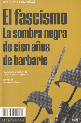 El fascismo : la sombra negra de cien años de barbarie