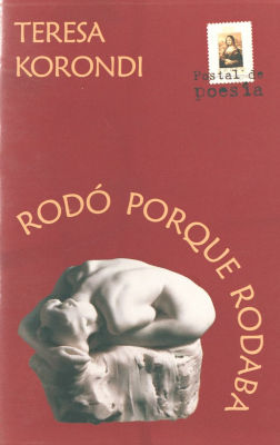 Rodó porque rodaba