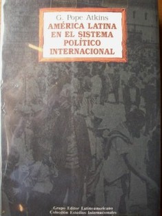 America Latina en el Sistema Político Internacional