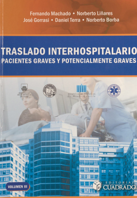 Traslado interhospitalario : pacientes graves y potencialmente graves