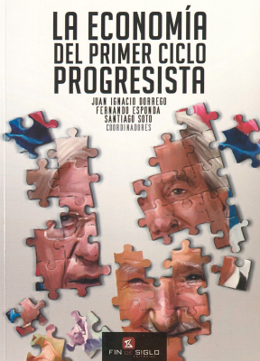 La economía del primer ciclo progresista