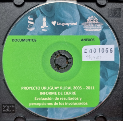 Proyecto Uruguay Rural 2005-2011 : evaluación de resultados y percepciones de los involucrados : informe de cierre : documentos anexos