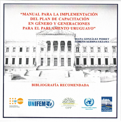 Manual para la implementación del Plan de Capacitación en Género y Generaciones para el Parlamento uruguayo : bibliografía recomendada