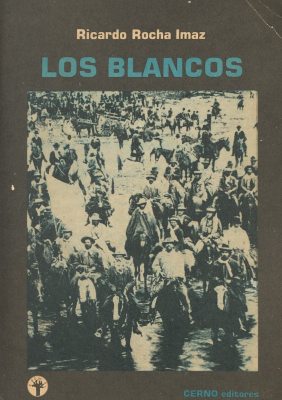 Los blancos : breviario de hombres y hechos del Partido Nacional 1836-1966