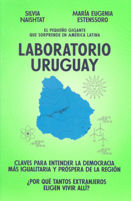 Laboratorio Uruguay : el pequeño gigante que sorprende en Latinoamérica